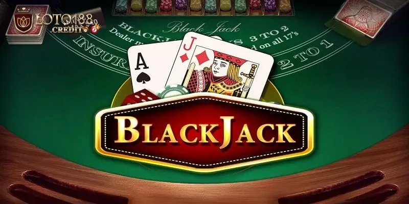 không thể bỏ qua blackjack