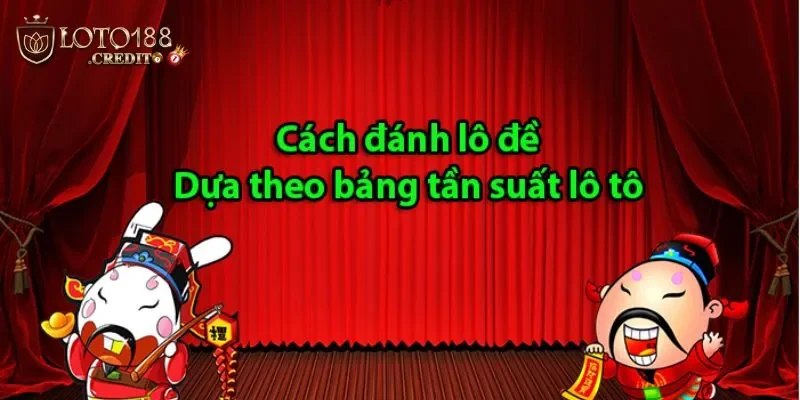 Tần Suất Loto | Bí Quyết Nâng Cao Cơ Hội Thắng Lớn 5 (Thống kê Tần Suất Loto nên lưu ý vài điều)
